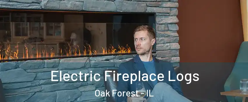  Electric Fireplace Logs Oak Forest - IL